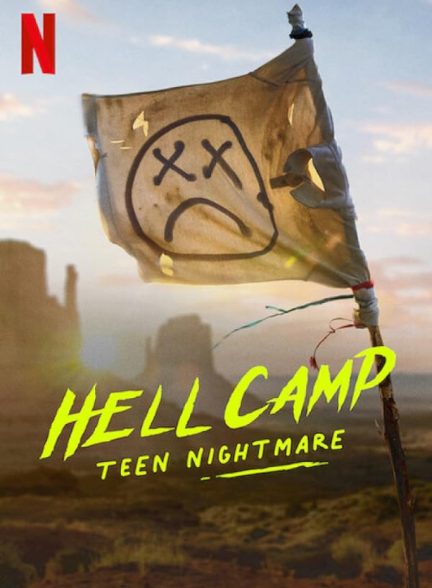 مستند Hell Camp: Teen Nightmare