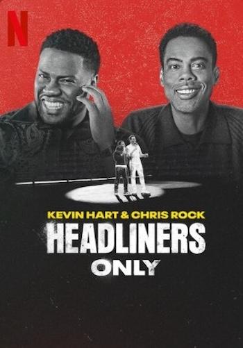 مستند Kevin Hart & Chris Rock: Headliners Only