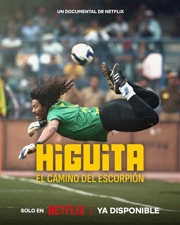 مستند Higuita: The Way of the Scorpion