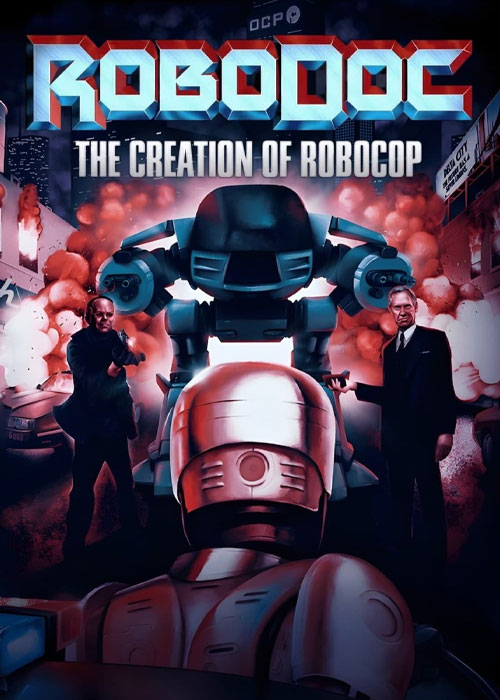 مستند ساخت فیلم روبوکاپ با زیرنویس فارسی RoboDoc: The Creation of RoboCop