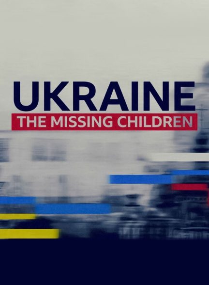 اوکراین: کودکان گمشده