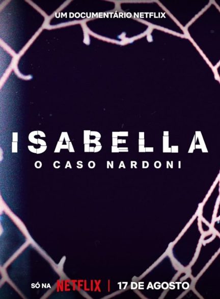 مستند A Life Too Short: The Isabella Nardoni Case