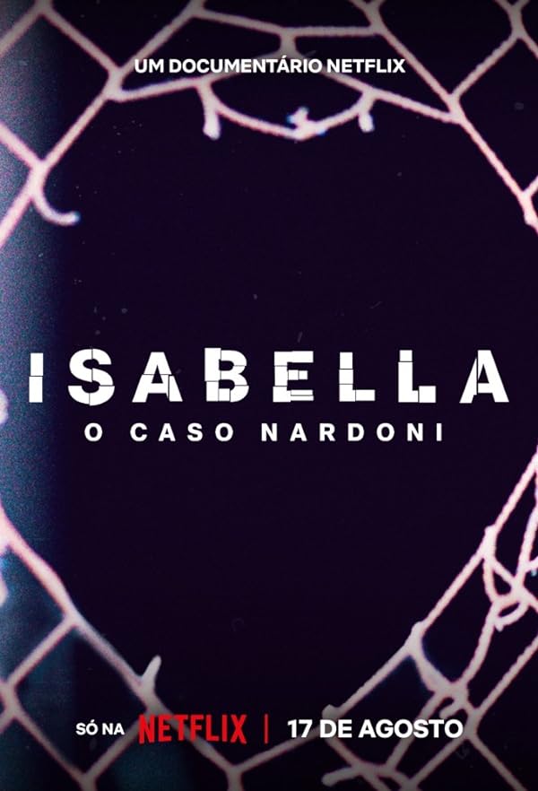 مستند A Life Too Short: The Isabella Nardoni Case