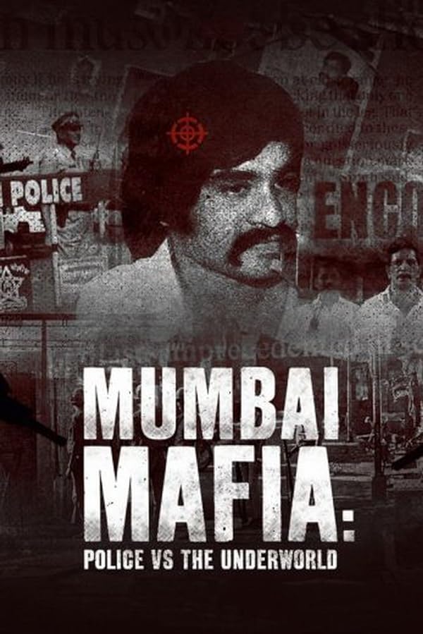 دانلود مستند Mumbai Mafia: Police vs the Underworld با زیرنویس فارسی