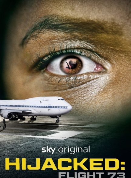 مستند Hijacked: Flight 73