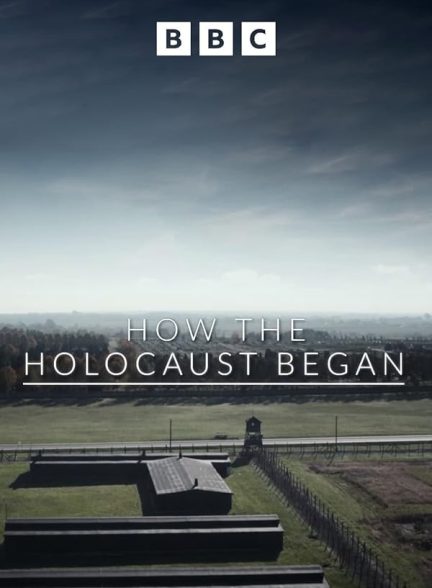 دانلود فیلم How the Holocaust Began