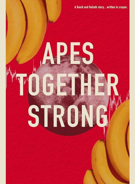 مستند Apes Together Strong