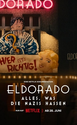 مستند Eldorado: Everything the Nazis Hate