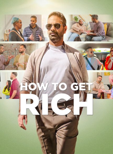دانلود مستند چگونه ثروتمند شویم با زیرنویس فارسی | How to Get Rich
