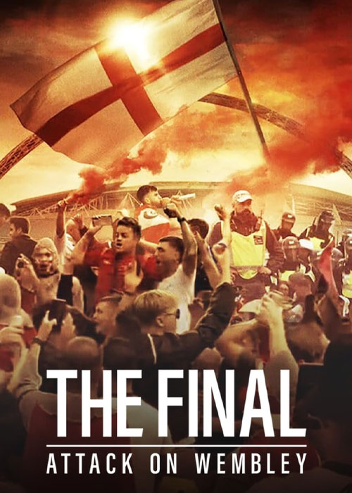 مستند The Final: Attack on Wembley 2024 با زیرنویس فارسی