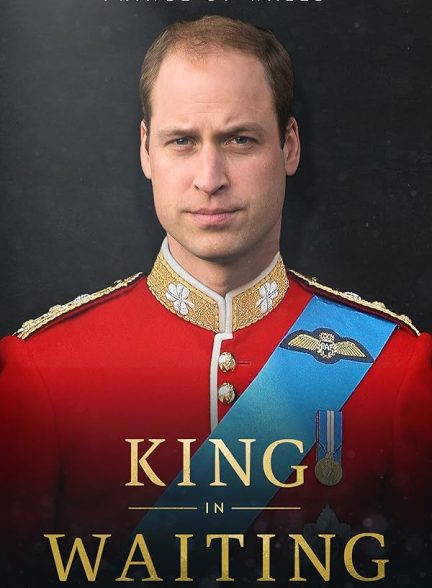 دانلود مستند Prince of Wales: King in Waiting با زیرنویس فارسی