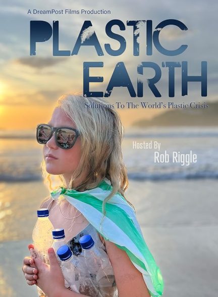 دانلود مستند Plastic Earth با زیرنویس فارسی