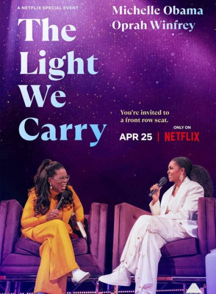 دانلود برنامه The Light We Carry: Michelle Obama and Oprah Winfrey با زیرنویس فارسی