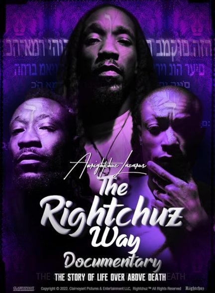 دانلود مستند The Rightchuz Way با زیرنویس فارسی