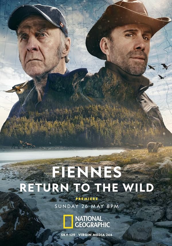 مستند فاینزها به طبیعت وحشی باز می‌گردند Fiennes Return to the Wild 2024