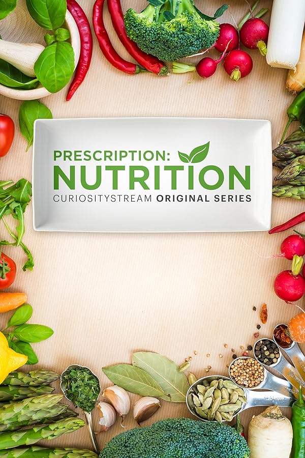 دانلود تجویز و تغذیه با زیرنویس فارسی Prescription: Nutrition