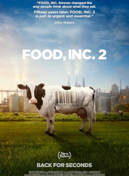 مستند صنعت غذا 2 با زیرنویس فارسی Food Inc 2 2023