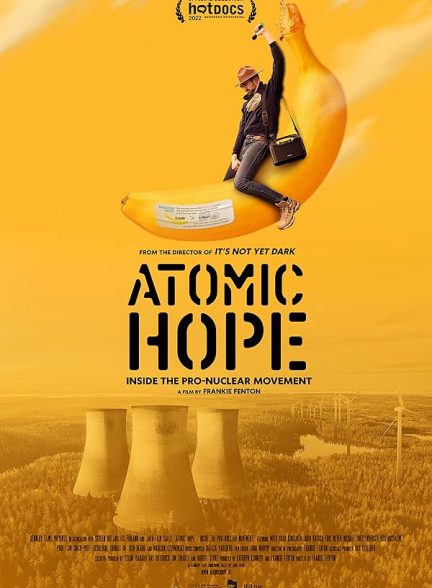 دانلود مستند Atomic Hope با زیرنویس فارسی