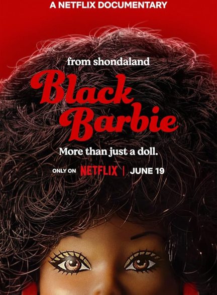 دانلود مستند Black Barbie: A Documentary با زیرنویس فارسی