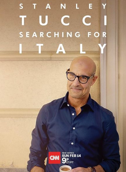 مستند استنلی توچی با دوبله فارسی Stanley Tucci: Searching for Italy