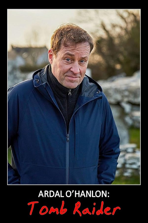 دانلود مستند Ardal O’Hanlon: Tomb Raider با زیرنویس فارسی