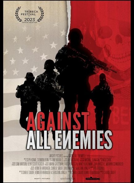 دانلود مستند Against All Enemies با زیرنویس فارسی