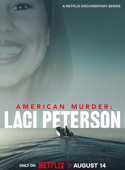 دانلود مستند قتل آمریکایی: لسی پترسون American Murder: Laci Peterson 2024