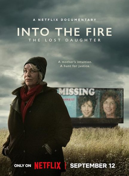 مستند درون آتش: دختر گمشده Into the Fire: The Lost Daughter 2024