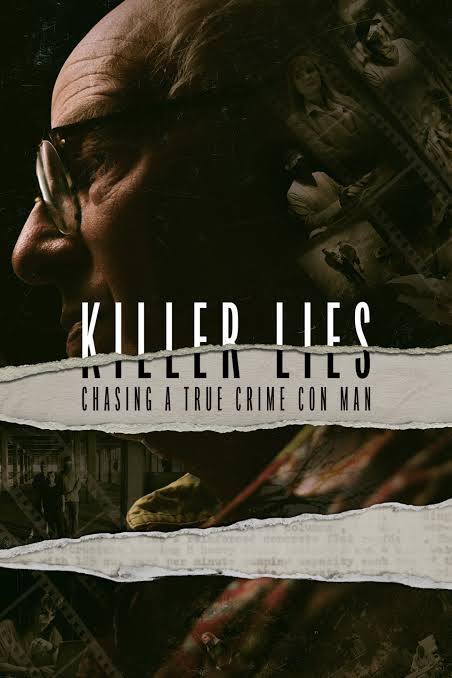 مستند دروغ های قاتل Killer Lies: Chasing a True Crime Con Man 2024