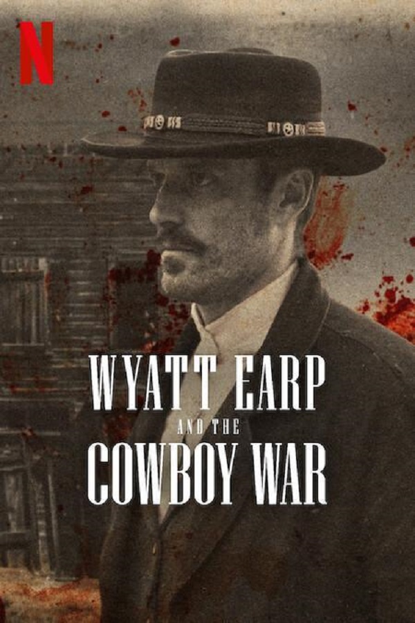 مستند وایات ارپ و نبرد کابویی Wyatt Earp and the Cowboy War 2024