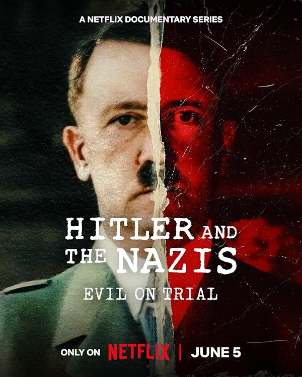 مستند هیتلر و نازی ها: محاکمه شیطان Hitler and the Nazis: Evil on Trial 2024