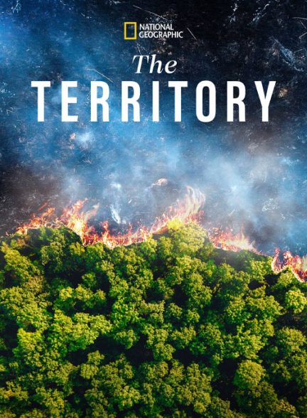 مستند قلمرو با زیرنویس فارسی The Territory 2022 WEB-DL