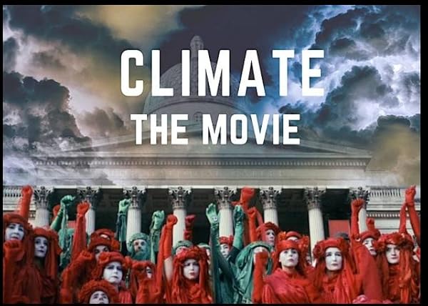 دانلود مستند Climate: The Movie (The Cold Truth) با زیرنویس فارسی