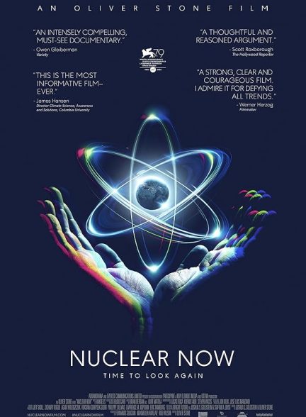 دانلود مستند Nuclear Now با زیرنویس فارسی