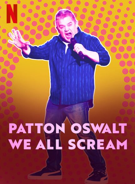 دانلود مستند Patton Oswalt: We All Scream با زیرنویس فارسی