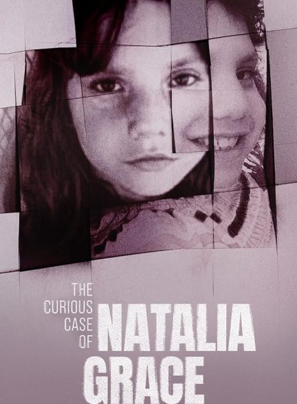 دانلود مستند The Curious Case of Natalia Grace با زیرنویس فارسی