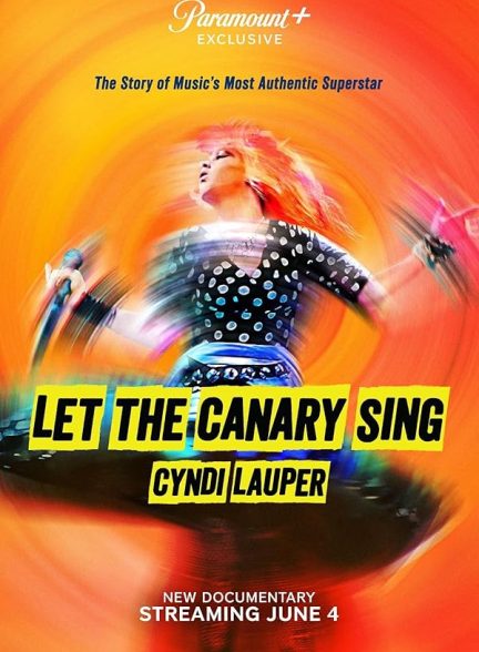 دانلود مستند Cyndi Lauper: Let the Canary Sing با زیرنویس فارسی