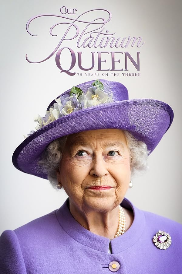 دانلود مستند Our Platinum Queen: 70 Years on the Throne با زیرنویس فارسی