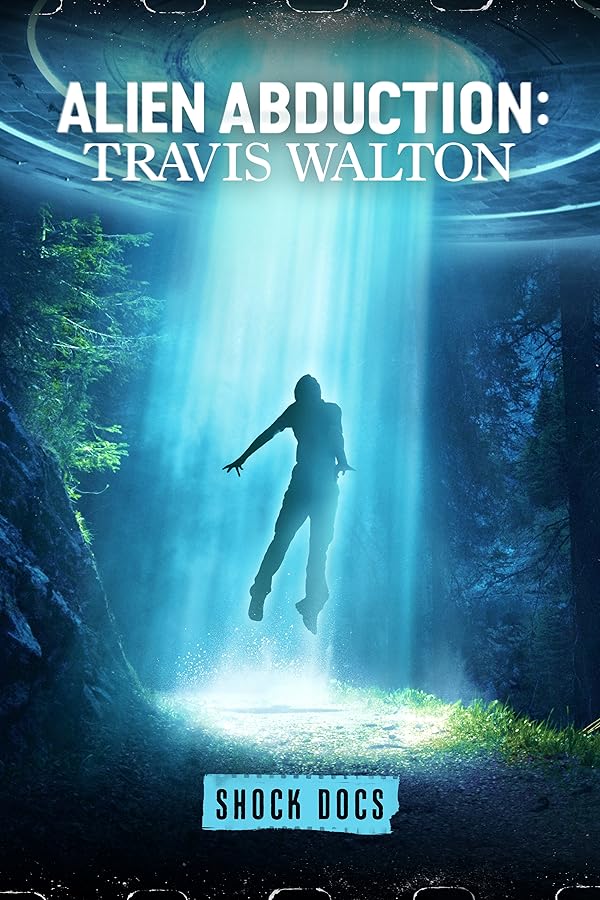 دانلود مستند Alien Abduction: Travis Walton با زیرنویس فارسی