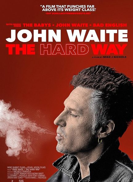 دانلود مستند John Waite: The Hard Way با زیرنویس فارسی