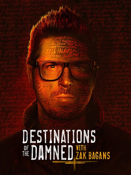 دانلود مستند Destinations of the Damned with Zak Bagans با زیرنویس فارسی